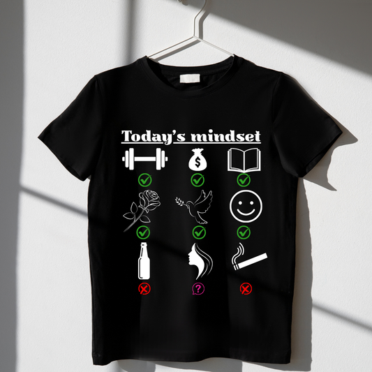 TODAY'S MINDSET BLACK T SHIRT